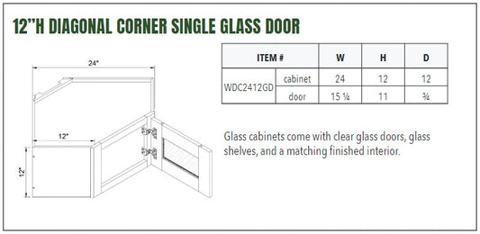 12”H DIAGONAL CORNER SINGLE GLASS DOOR