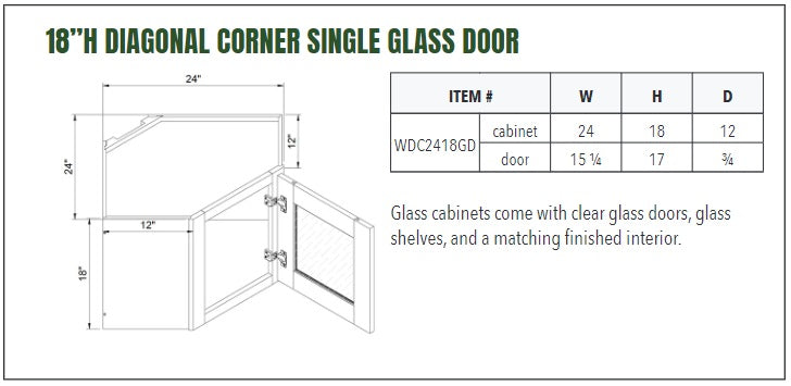 18”H DIAGONAL CORNER SINGLE GLASS DOOR